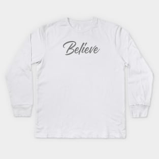 Believe Kids Long Sleeve T-Shirt